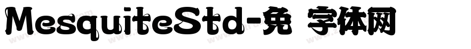MesquiteStd字体转换
