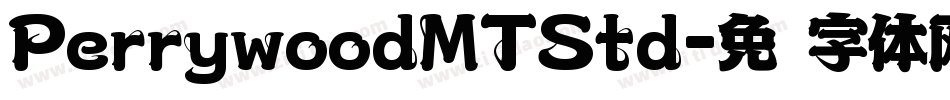 PerrywoodMTStd字体转换