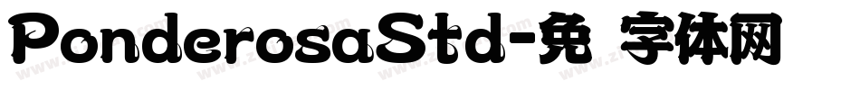 PonderosaStd字体转换