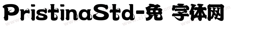 PristinaStd字体转换