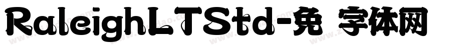RaleighLTStd字体转换
