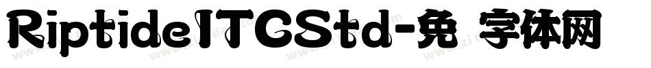 RiptideITCStd字体转换