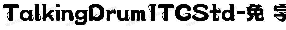 TalkingDrumITCStd字体转换