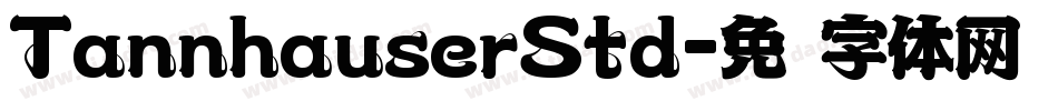 TannhauserStd字体转换