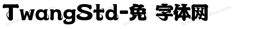 TwangStd字体转换