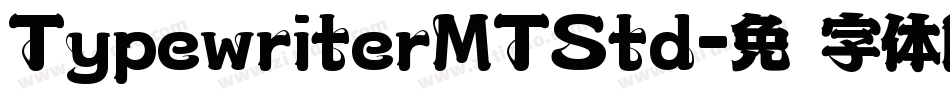 TypewriterMTStd字体转换