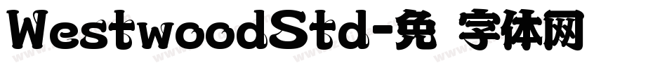 WestwoodStd字体转换