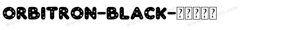 Orbitron-Black字体转换