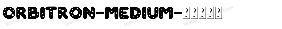 Orbitron-Medium字体转换