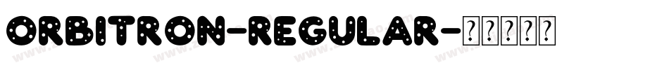 Orbitron-Regular字体转换
