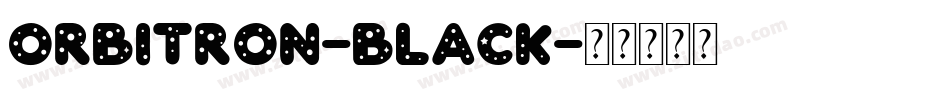Orbitron-Black字体转换