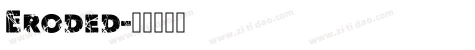 Eroded字体转换