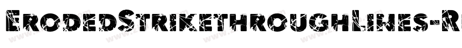 ErodedStrikethroughLines-Rnde字体转换
