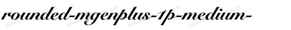 rounded-mgenplus-1p-medium字体转换