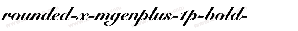 rounded-x-mgenplus-1p-bold字体转换