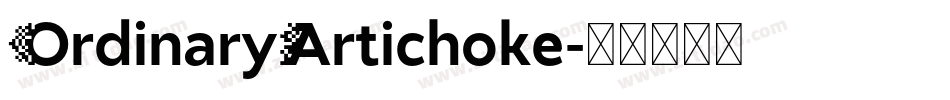 OrdinaryArtichoke字体转换