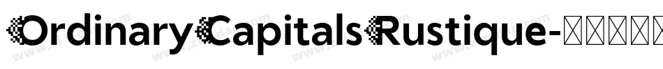 OrdinaryCapitalsRustique字体转换