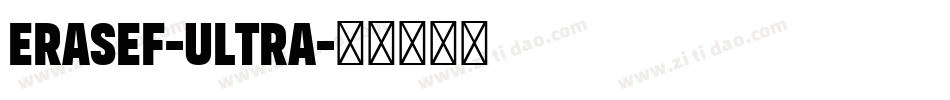 ErasEF-Ultra字体转换