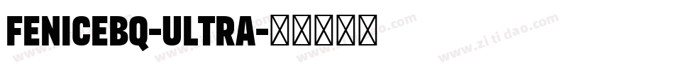 FeniceBQ-Ultra字体转换