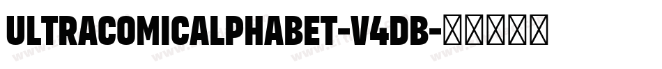 Ultracomicalphabet-V4dB字体转换