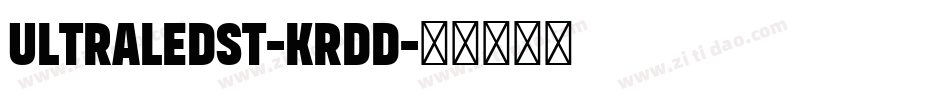 UltraledSt-KRDD字体转换