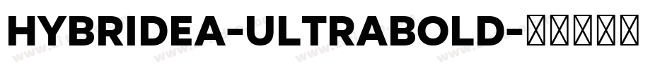 Hybridea-UltraBold字体转换