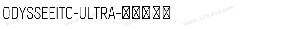 OdysseeITC-Ultra字体转换