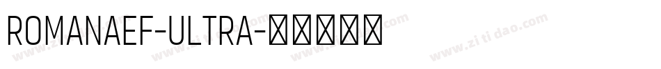 RomanaEF-Ultra字体转换