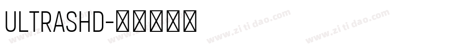 ULTRASHD字体转换