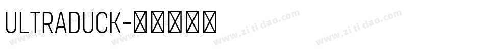 Ultraduck字体转换