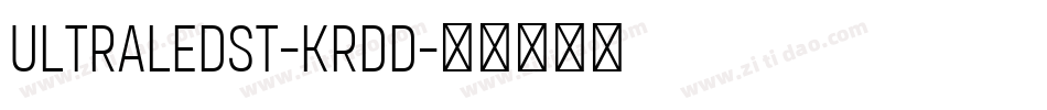 UltraledSt-KRDD字体转换