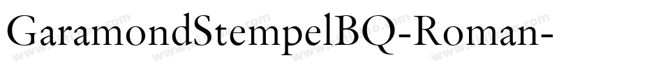 GaramondStempelBQ-Roman字体转换 GaramondStempelBQ-Roman字体转换