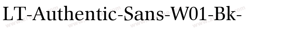 LT-Authentic-Sans-W01-Bk字体转换