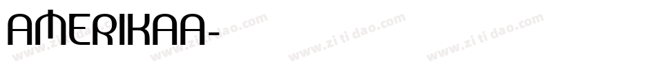 AMERIKAA字体转换