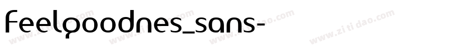 Feelgoodnes_sans字体转换
