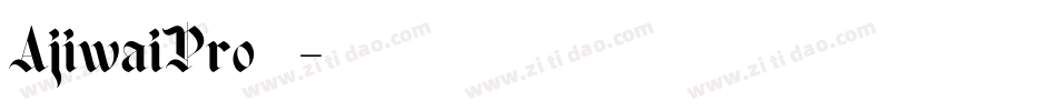 AjiwaiPro生成器字体转换