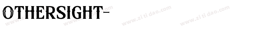 Othersight字体转换