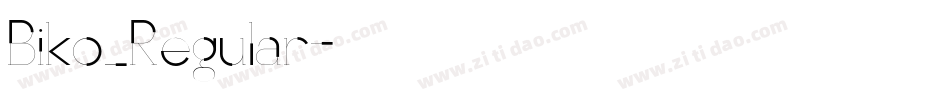 Biko_Regular字体转换