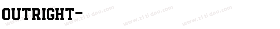 OUTRIGHT字体转换