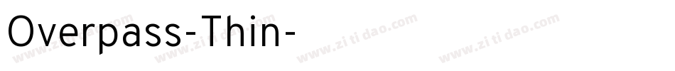 Overpass-Thin字体转换