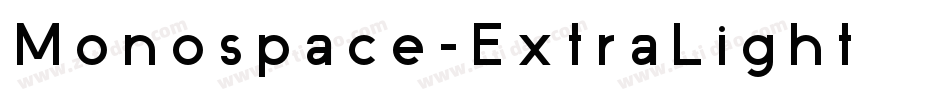Monospace-ExtraLight转换器字体转换