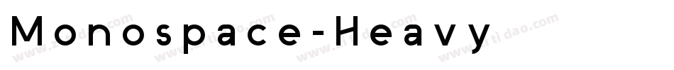 Monospace-Heavy转换器字体转换