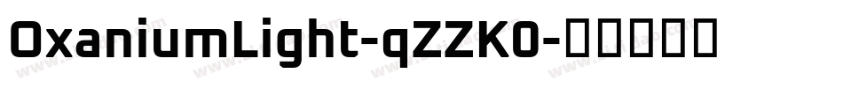 OxaniumLight-qZZK0字体转换
