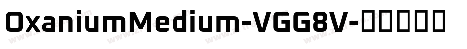 OxaniumMedium-VGG8V字体转换