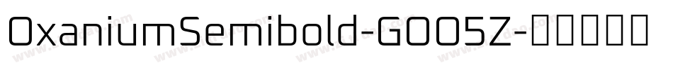 OxaniumSemibold-GOO5Z字体转换