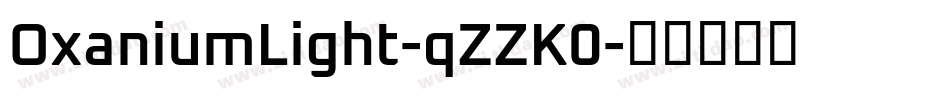OxaniumLight-qZZK0字体转换