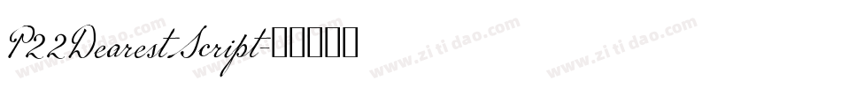P22DearestScript字体转换