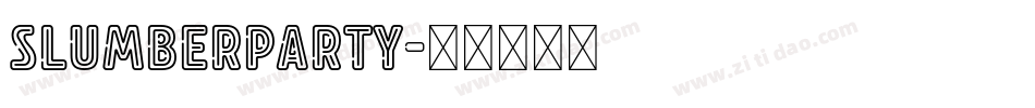 SlumberParty字体转换