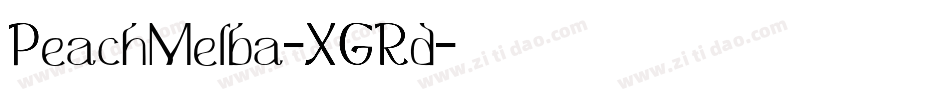 PeachMelba-XGRd字体转换