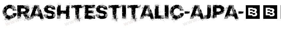CrashTestItalic-AjPA字体转换
